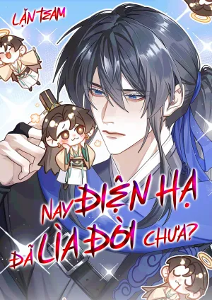 Nay Điện Hạ Đã Lìa Đời Chưa?