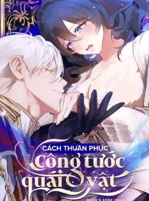 Truyện tranh [18+] Cách Thuần Phục Công Tước Quái Vật