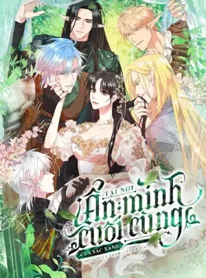 [ 18+ KHÔNG CHE ] Tại nơi ẩn mình cuối cùng của sắc xanh