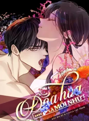 Truyện tranh [KHÔNG CHE] [18+] Đóa Hoa Là Mồi Nhử