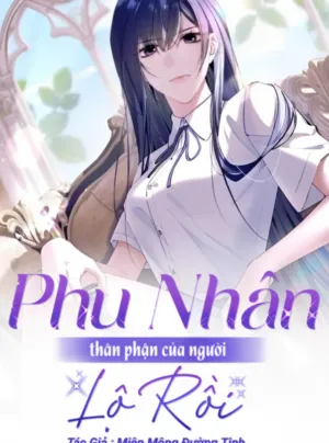 Phu Nhân, Thân phận của người lộ rồi