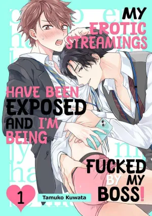 My Erotic Streamings have been Exposed and I'm being Fucked by My Boss!