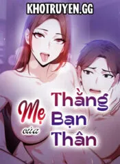 Truyện tranh Mẹ Của Thằng Bạn Thân