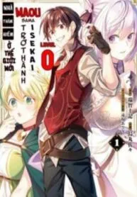 Truyện tranh Level 0 No Maou-Sama, Isekai De Boukensha Wo Hajimemasu