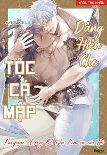 DÂNG HIẾN CHO TỘC CÁ MẬP