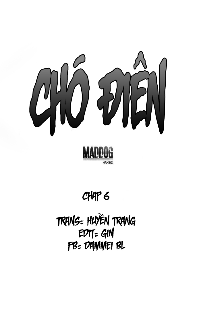 Chó Điên Chapter 6 - Trang 2