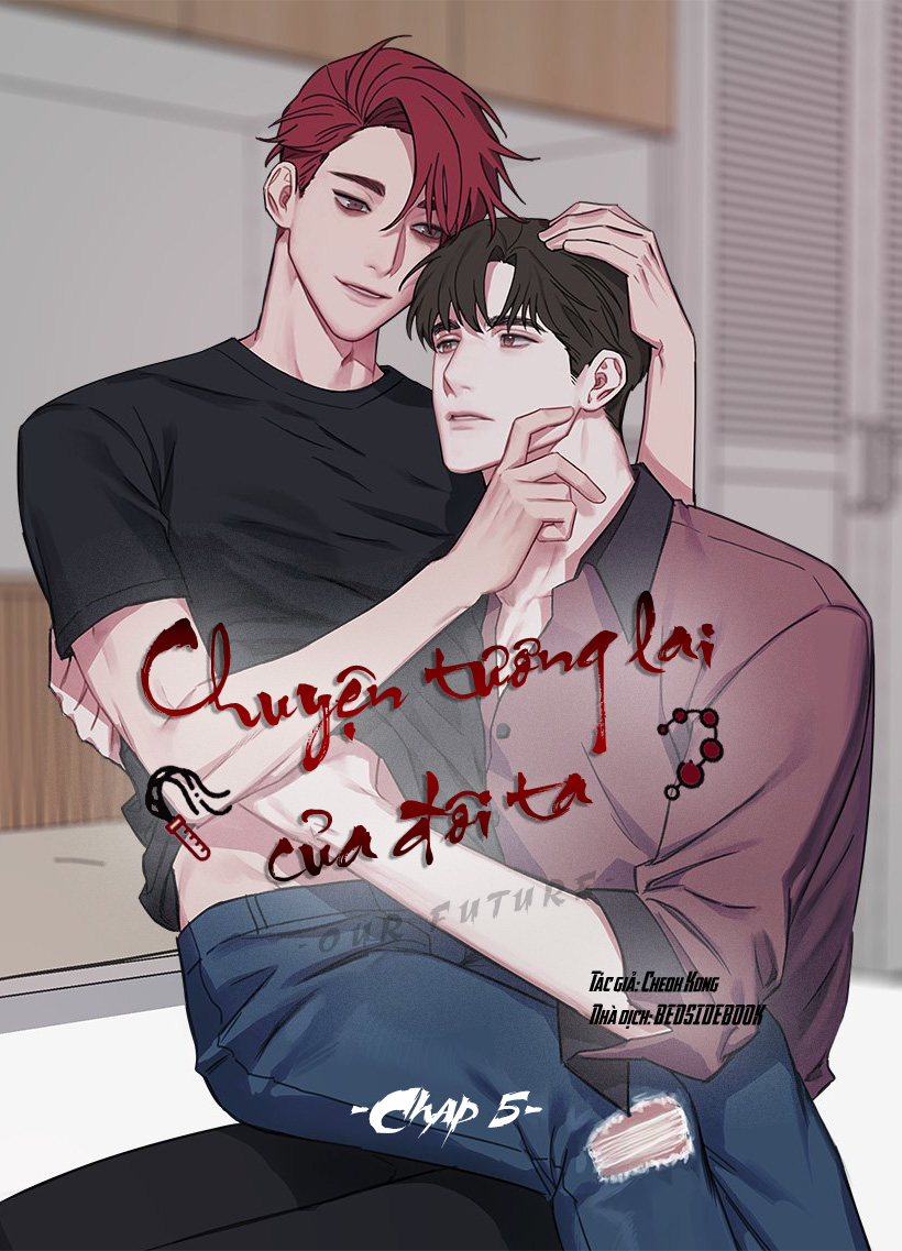 Chuyện Tương Lai Của Đôi Ta Chapter 5 - Trang 2