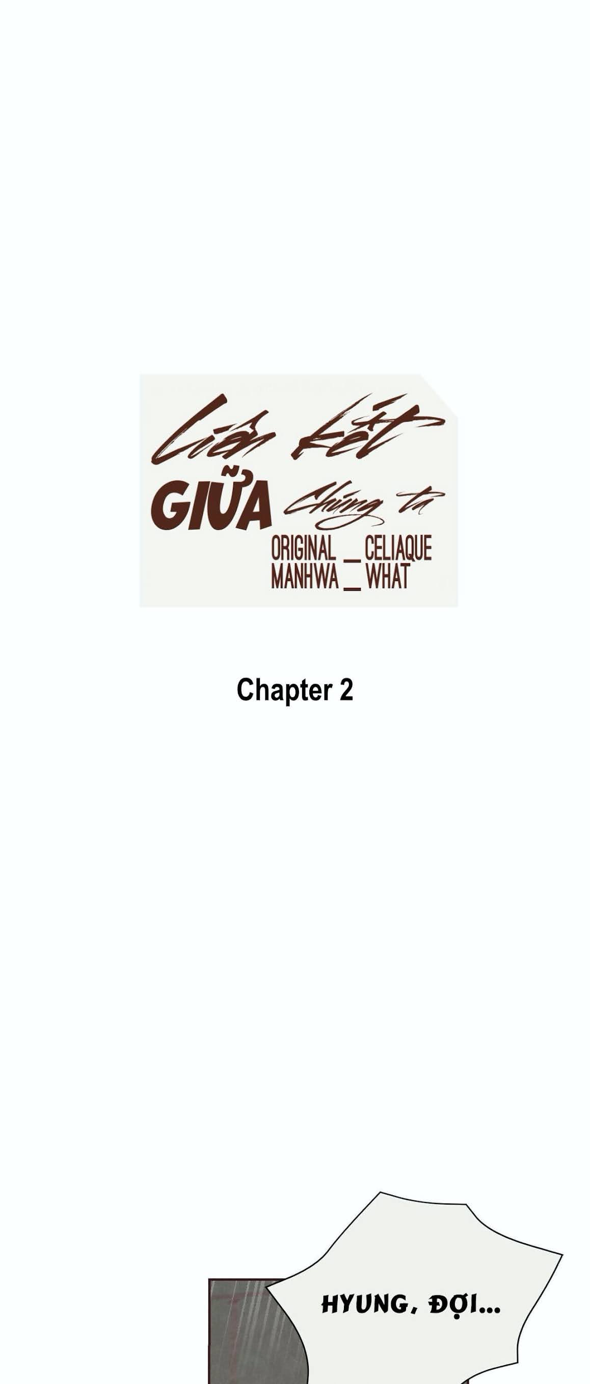 Liên Kết Giữa Chúng Ta Chapter 3 - Trang 2