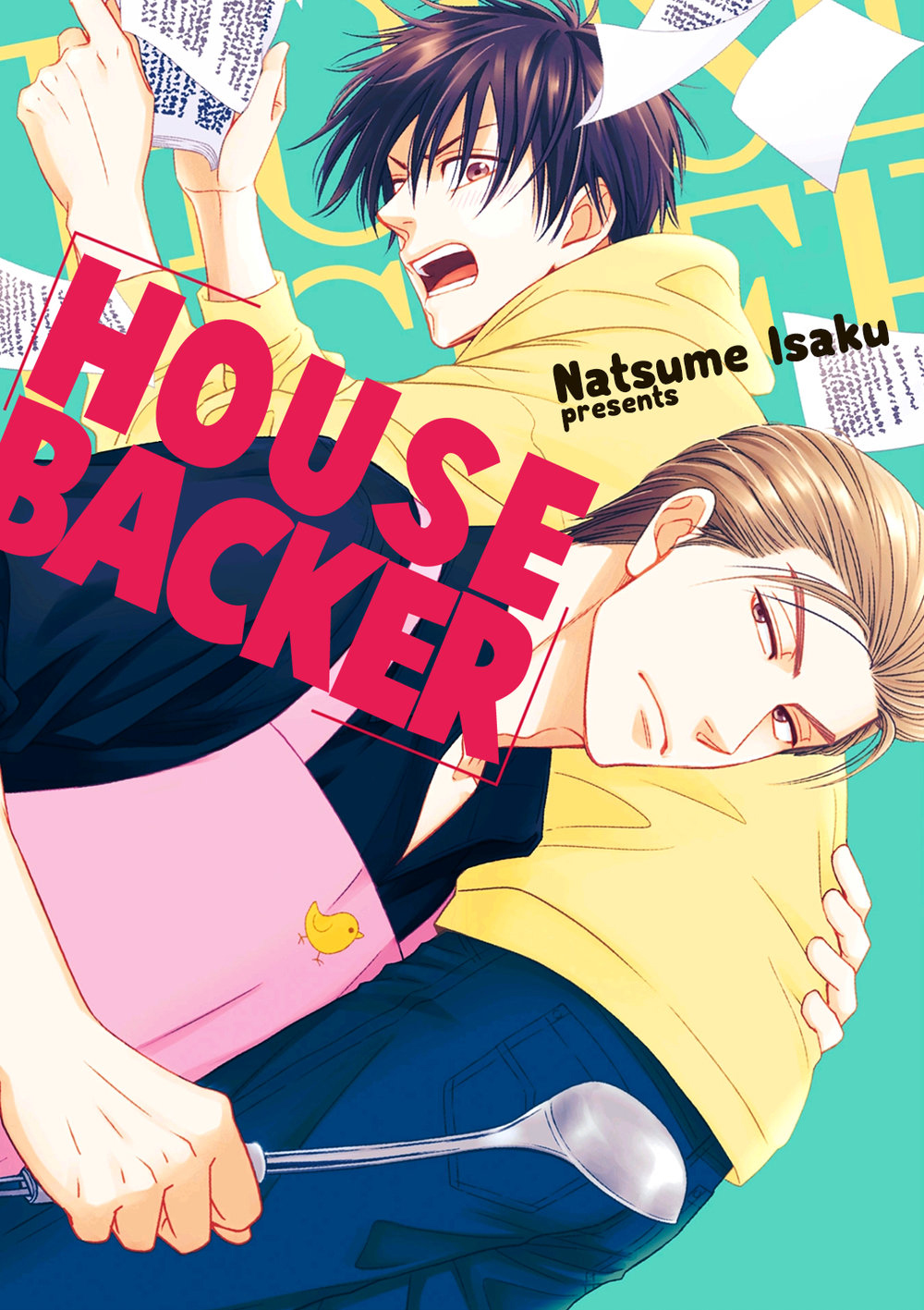 HOUSE BACKER Chapter 4 - Next 