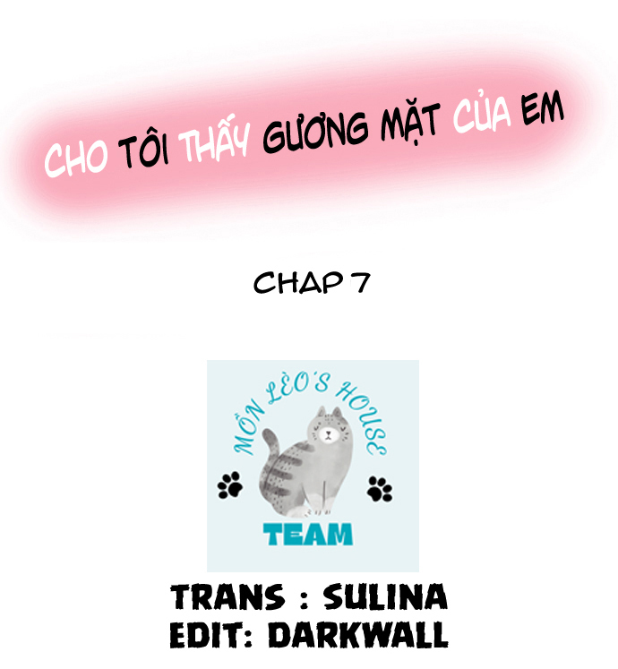 Cho tôi thấy gương mặt của em Chapter 7 - Trang 2