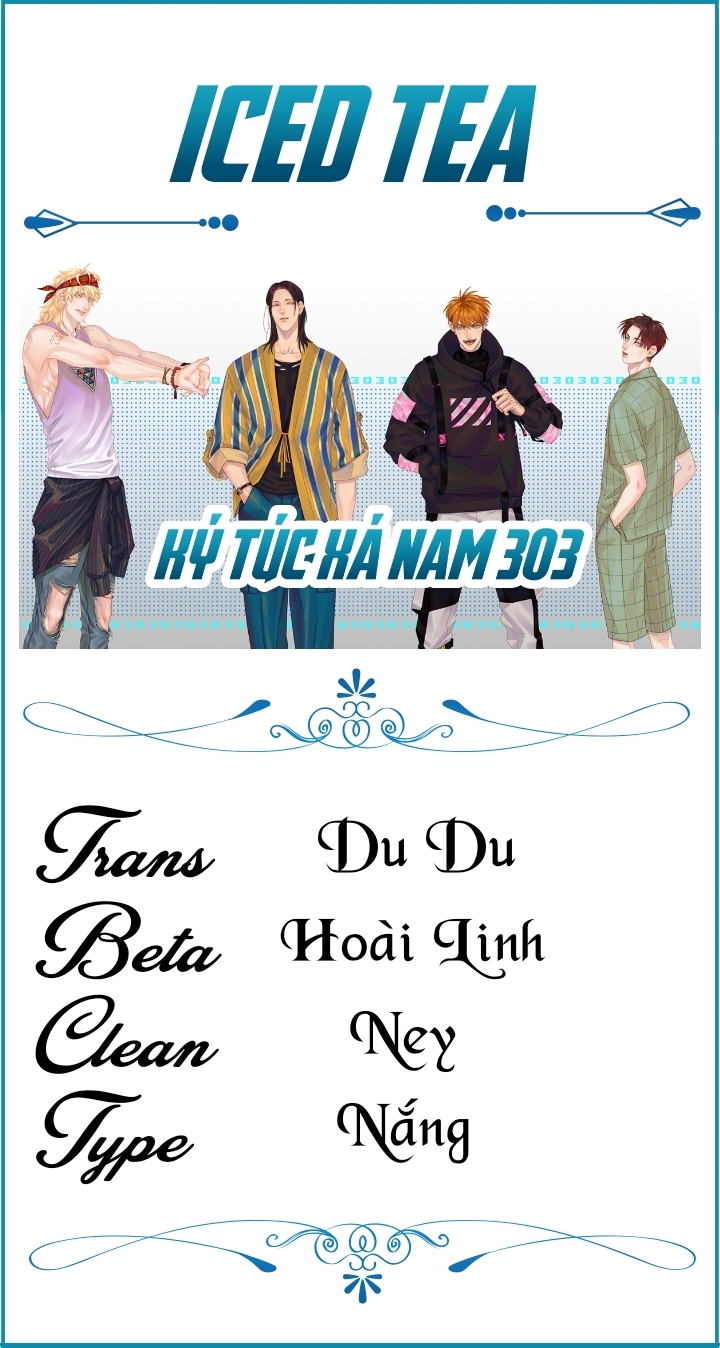 Ký túc xá nam phòng 303 Chapter 17 - Trang 3