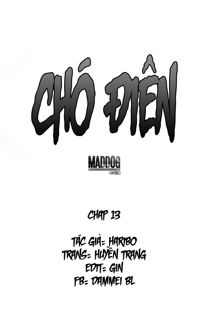 Chó Điên Chapter 13 - Trang 2