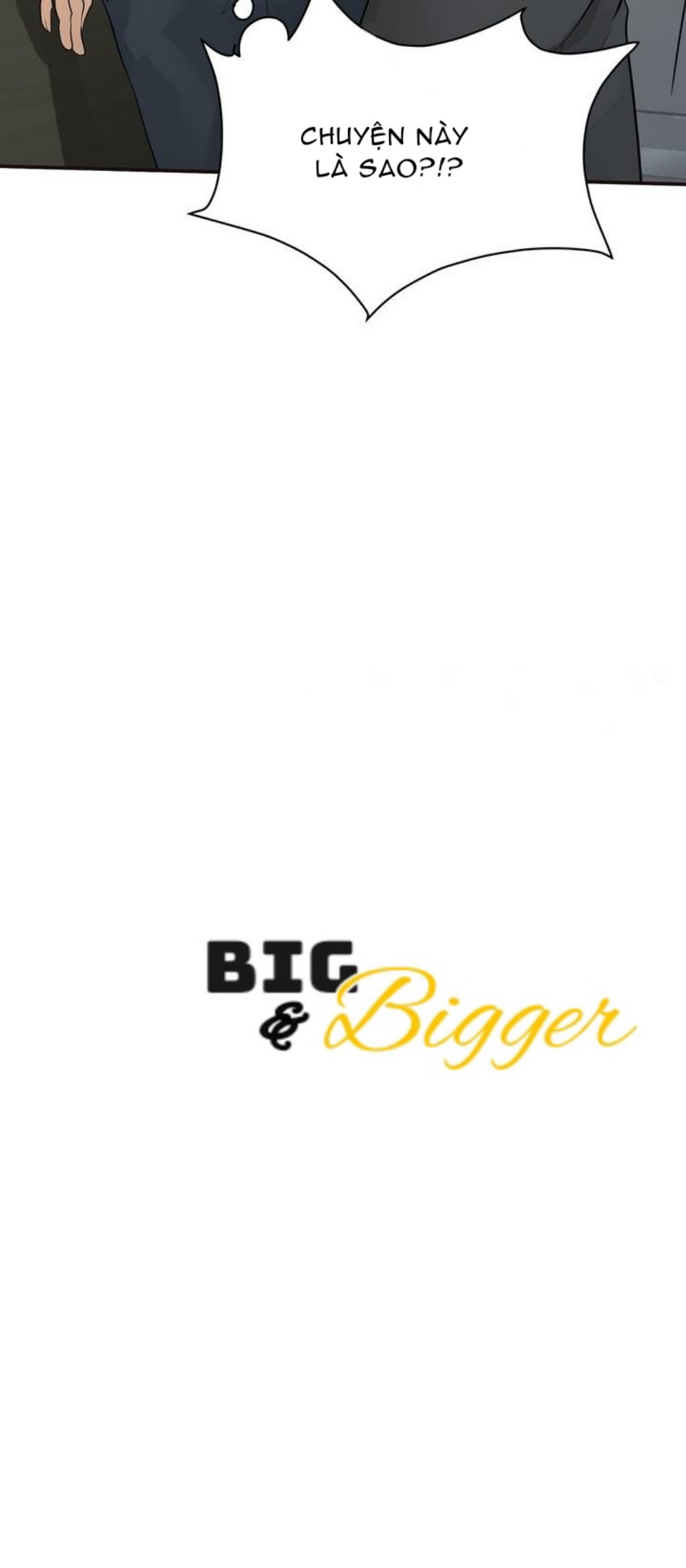 Big and big Chapter 6 - Next Chapter 7