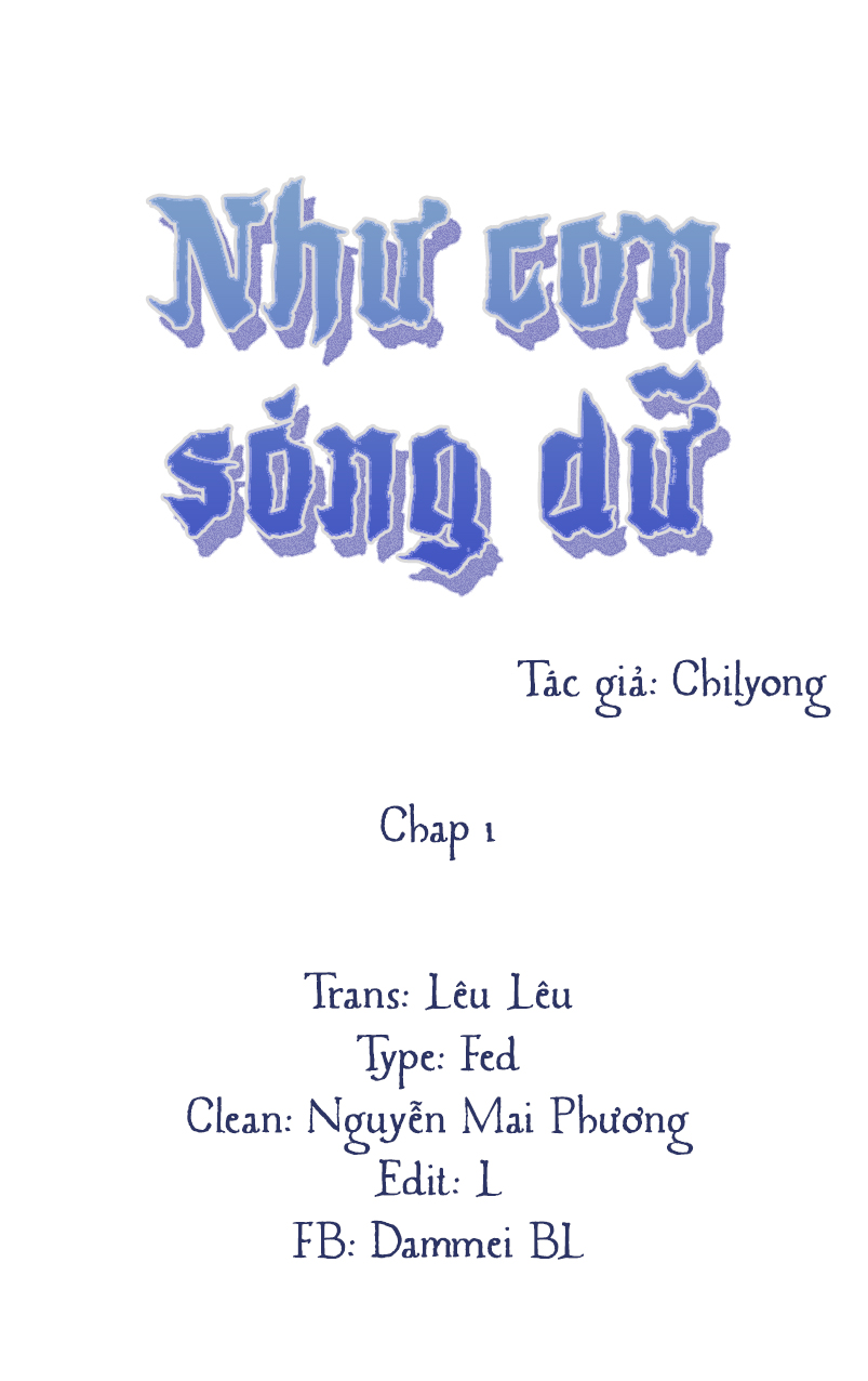 NHƯ CƠN SÓNG DỮ (FULL) Chapter 1 - Next Chapter 2