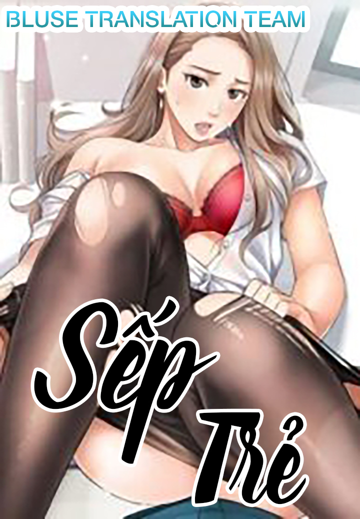 Sếp Trẻ Chapter 4 - Trang 3