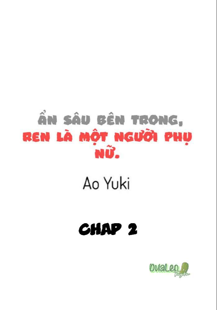Ẩn sâu bên trong, Ren là một người phụ nữ.(Ren-kun wa Muitara Onna no Ko) Chapter 2 - Next Chapter 3