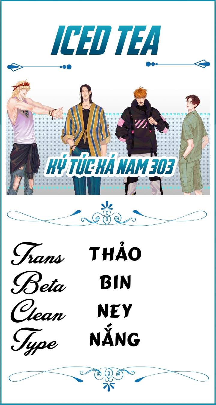 Ký túc xá nam phòng 303 Chapter 6 - Next Chapter 7