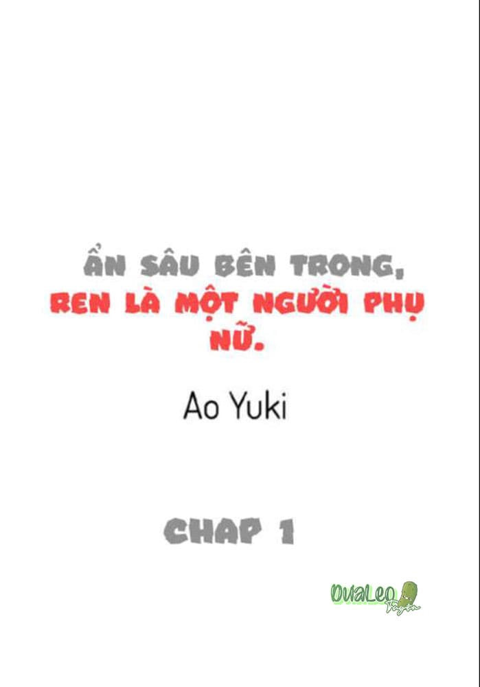 Ẩn sâu bên trong, Ren là một người phụ nữ.(Ren-kun wa Muitara Onna no Ko) Chapter 1 - Next Chapter 2