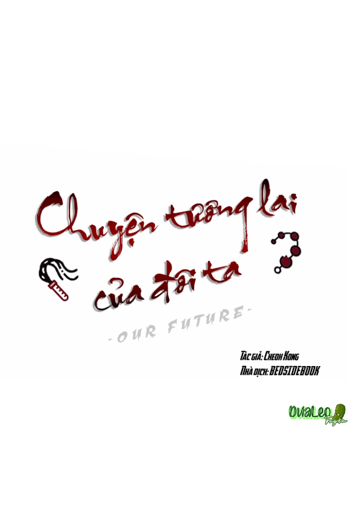 Chuyện Tương Lai Của Đôi Ta Chapter 5 - Trang 2