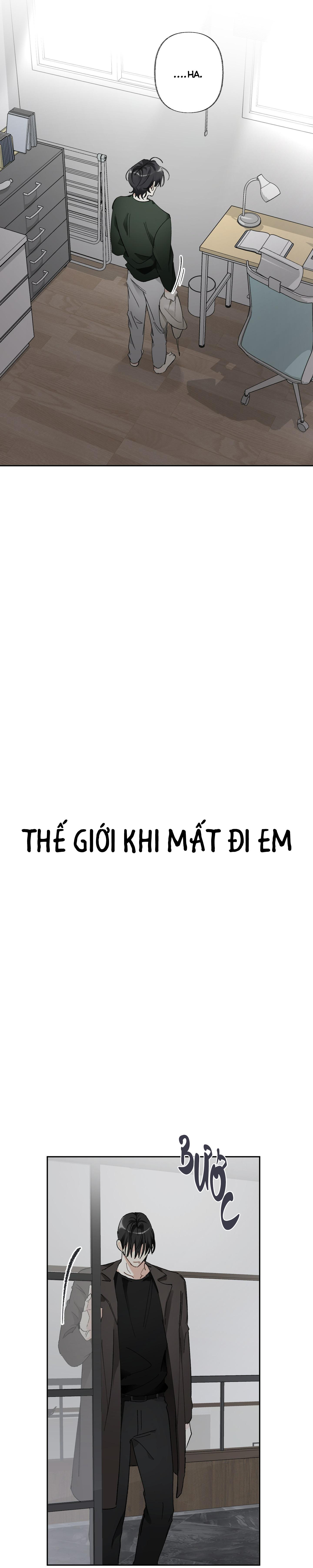 THẾ GIỚI KHI MẤT ĐI EM Chapter 38 - Next Chapter 39