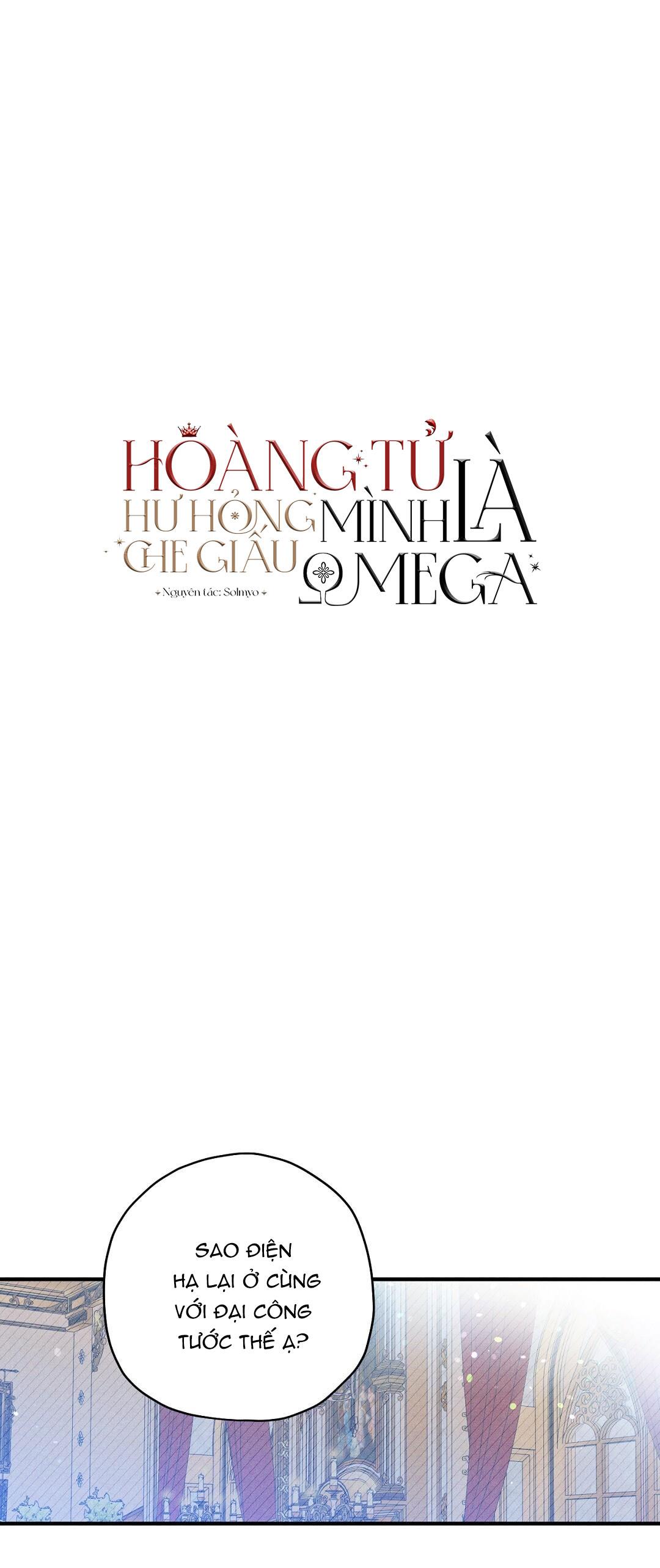 HOÀNG TỬ HƯ HỎNG CHE GIẤU MÌNH LÀ OMEGA Chapter 7 - Next Chapter 8