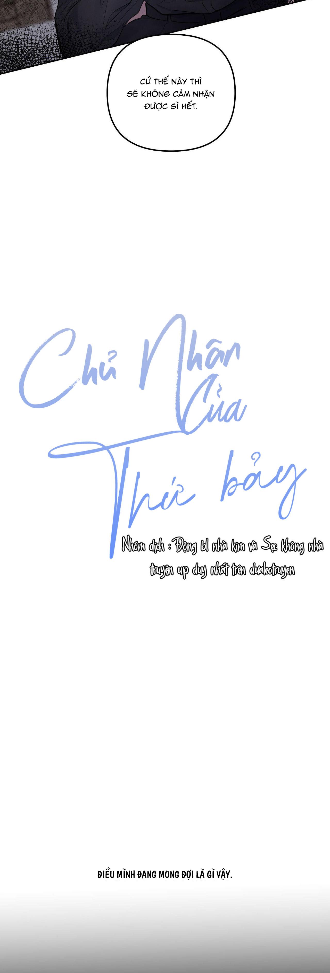 CHỦ NHÂN CỦA THỨ BẢY Chapter 15 - Next Chapter 16