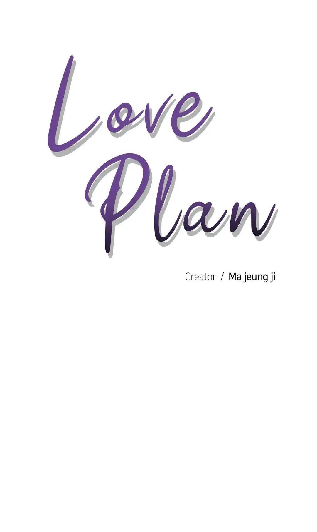 Love plan Chapter 7 - Next Chapter 8