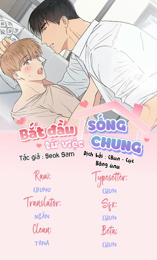 Bắt Đầu Từ Việc Sống Chung Chapter 1 - Next Chapter 2