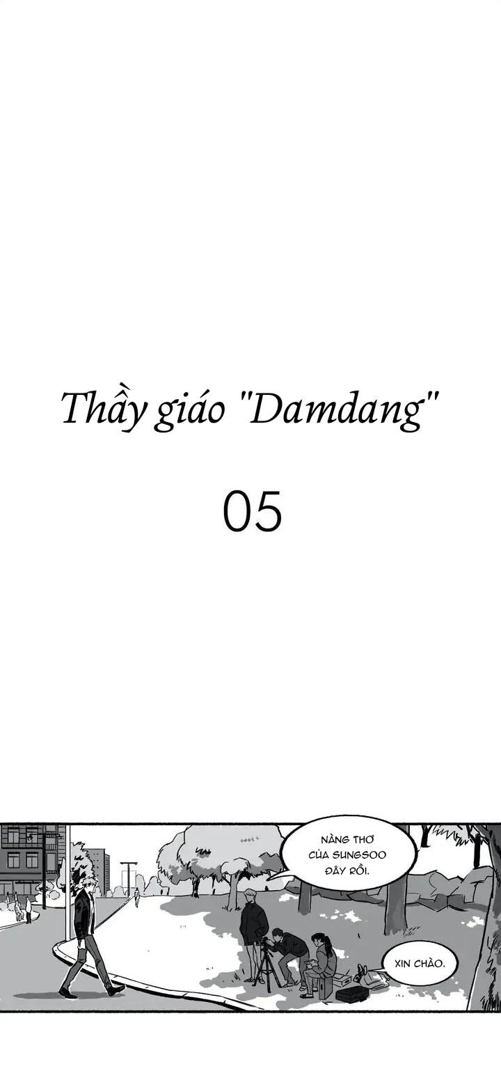 Thầy Giáo Damdang Chapter 5 - Next Chapter 6