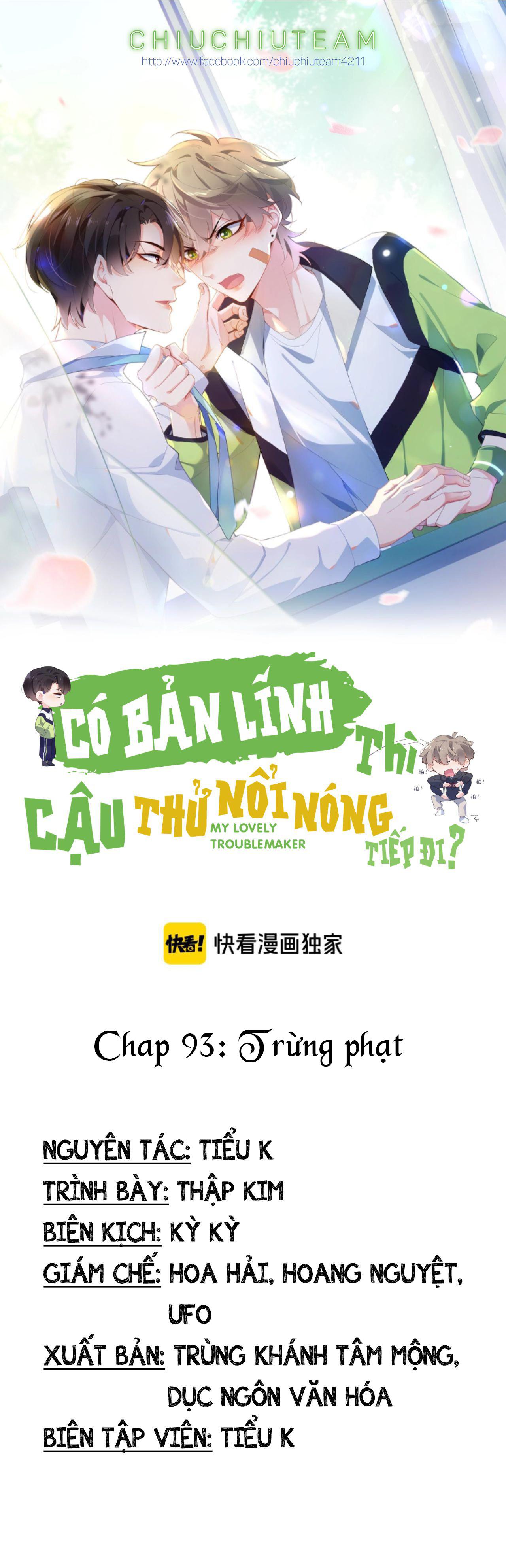 Có Bản Lĩnh Thì Cậu Thử Nổi Nóng Tiếp Đi? Chapter 93 - Next Chapter 94