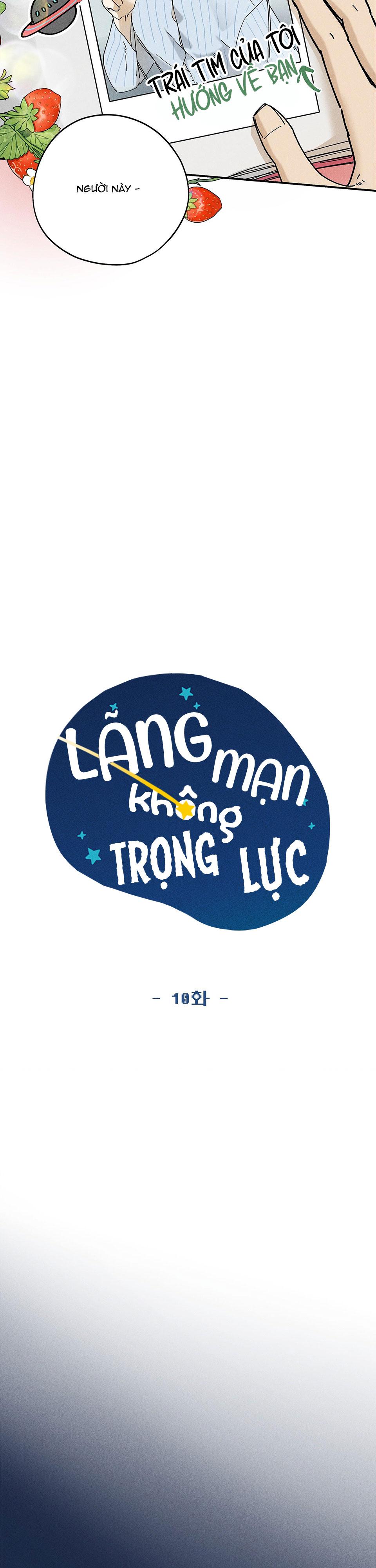 LÃNG MẠN KHÔNG TRỌNG LỰC Chapter 10 - Next Chapter 11