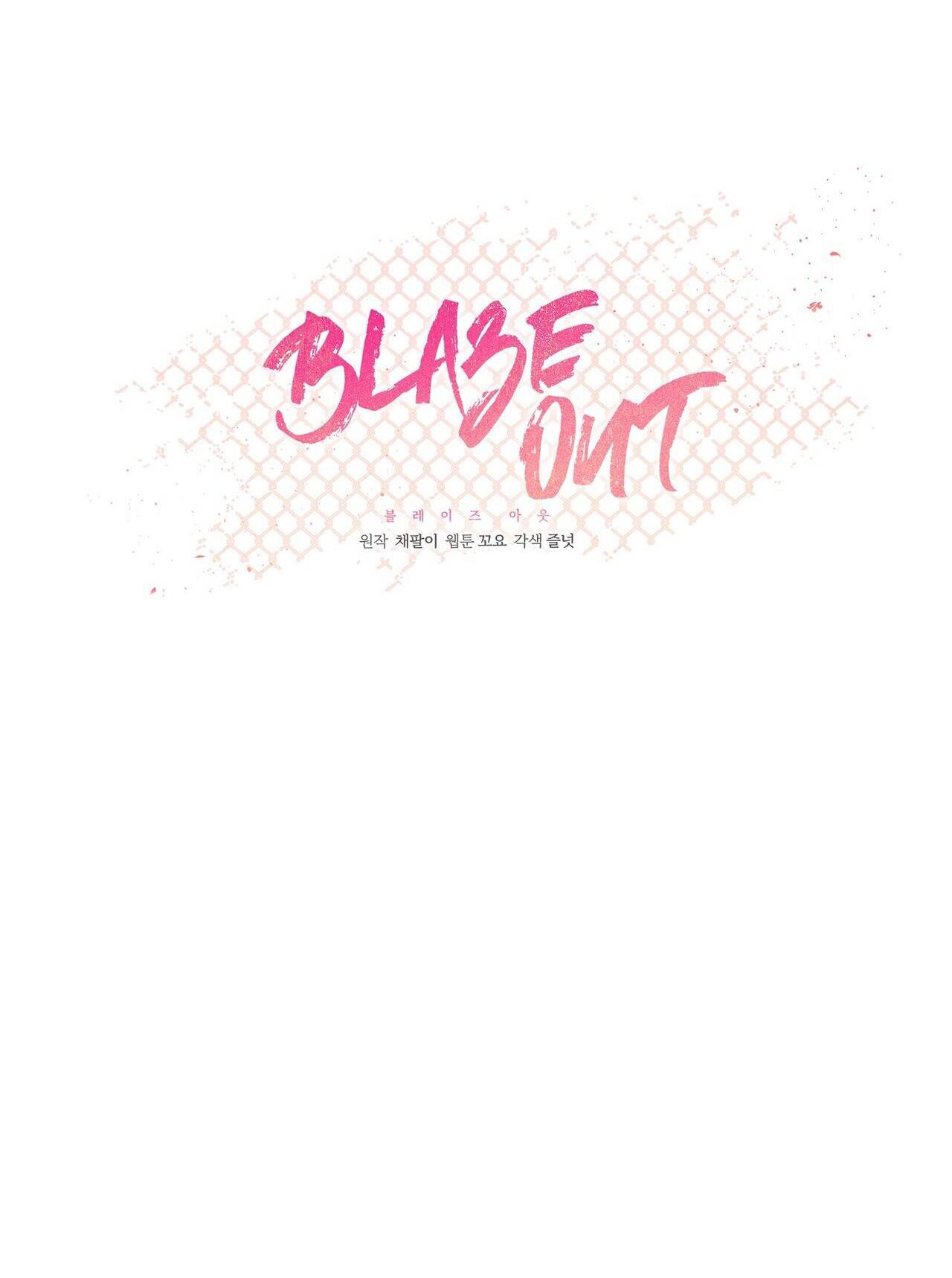 BLAZE OUT Chapter 17 - Next Chapter 18