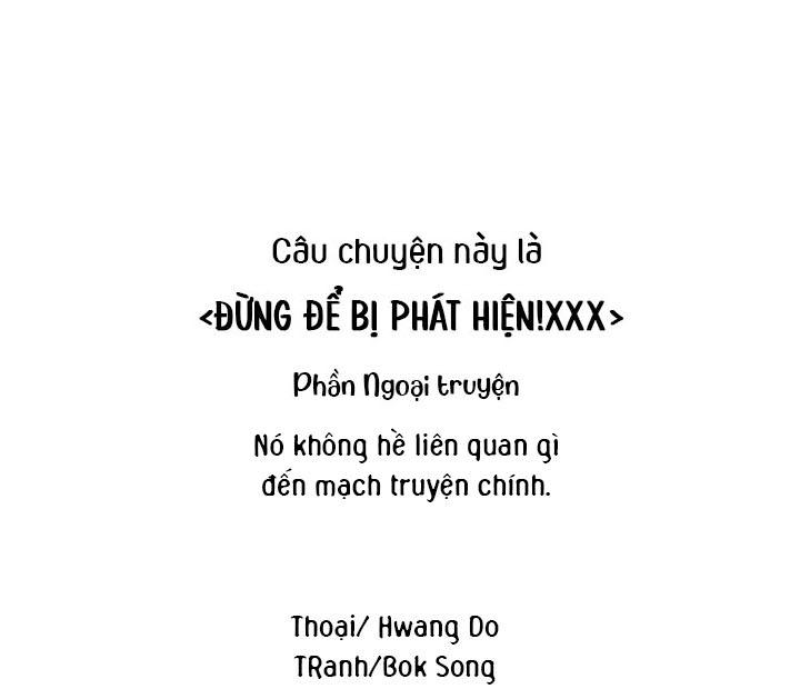 (CBunu) Đừng Để Bị Phát Hiện!! Chapter 26 Ngoại truyện 1 - Next Chapter 27 Ngoại truyện 2