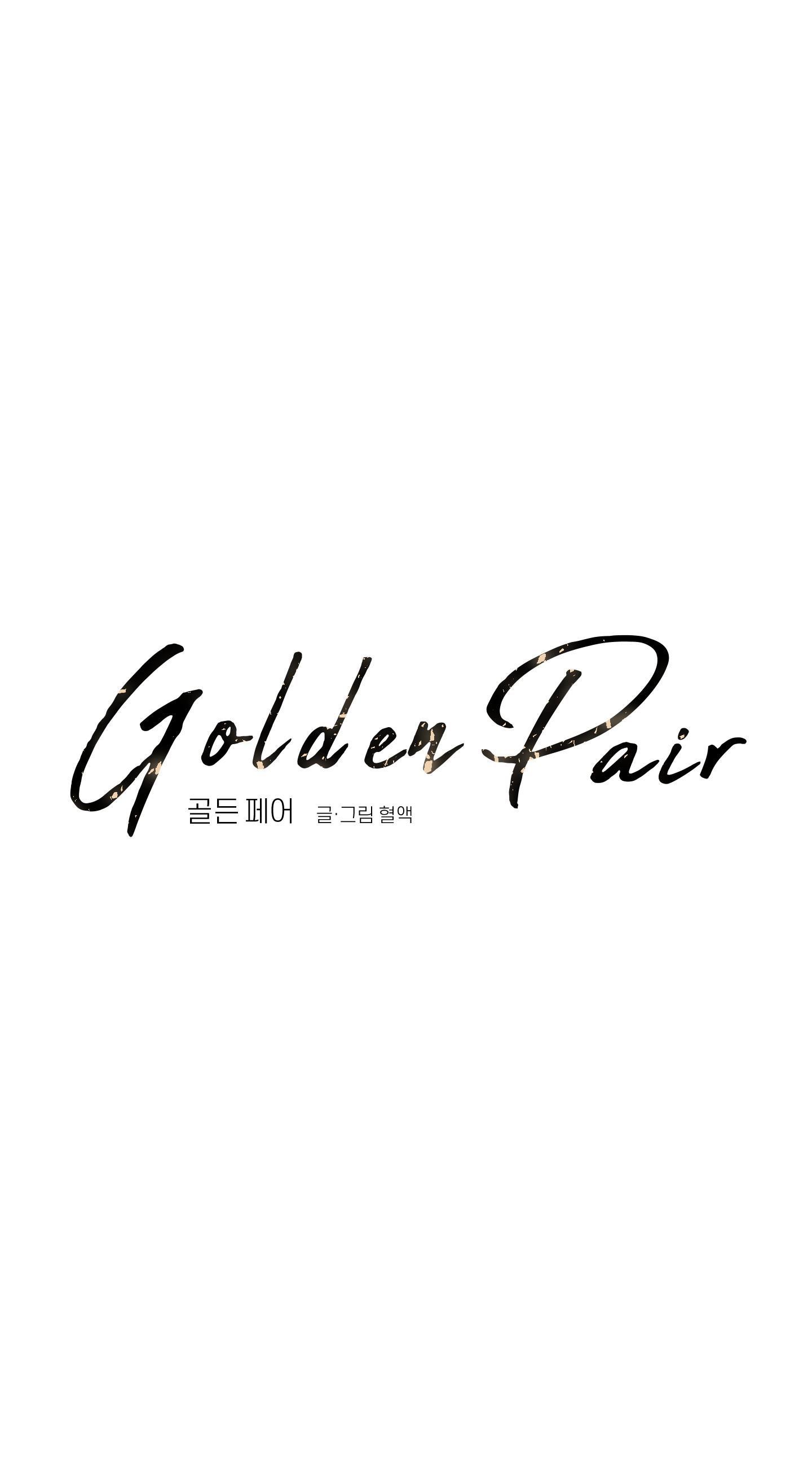 Golden Pair Chapter 4 - Next Chapter 5