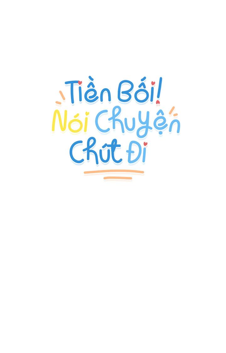 TIỀN BỐI! NÓI CHUYỆN CHÚT ĐI! Chapter 20 - Next Chapter 21