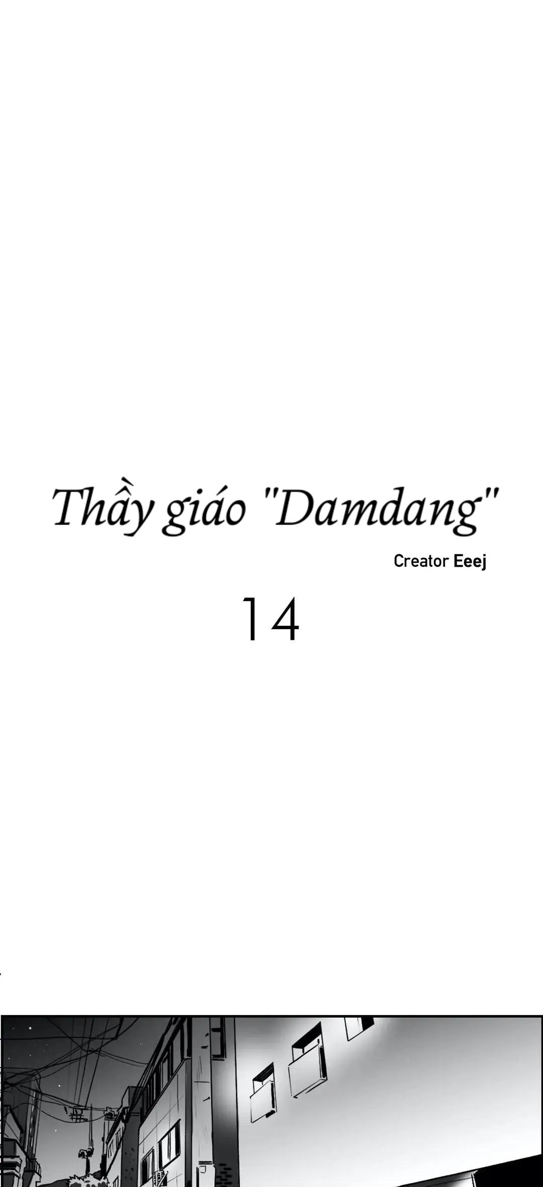 Thầy Giáo Damdang Chapter 14 - Next Chapter 15