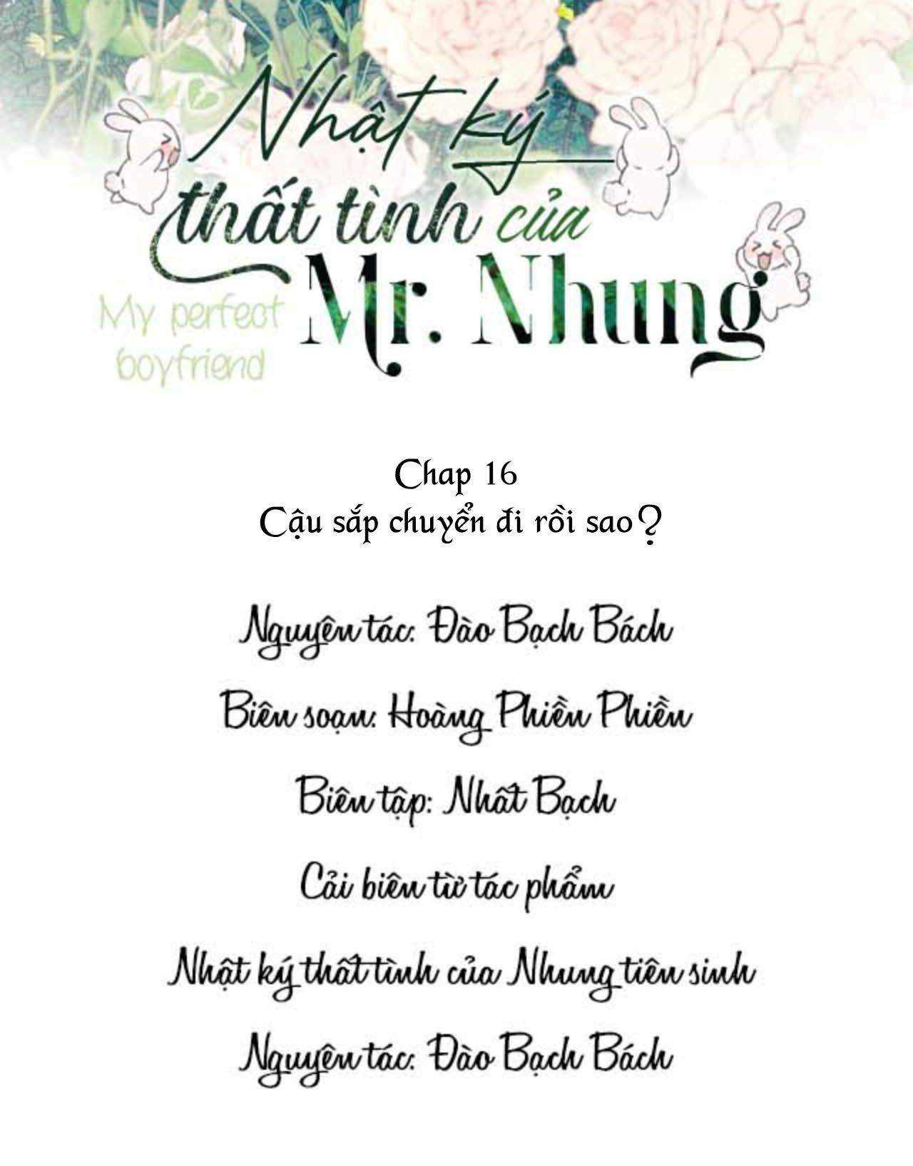 Nhật Ký Thất Tình Của Mr.Nhung Chapter 16 - Next Chapter 17