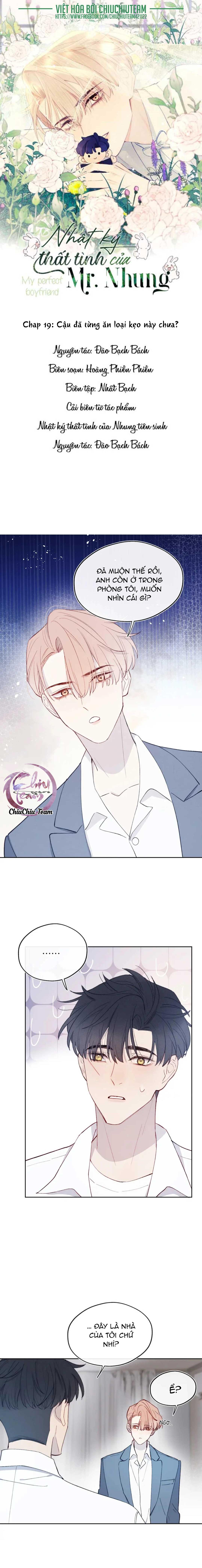 Nhật Ký Thất Tình Của Mr.Nhung Chapter 19 - Next Chapter 20