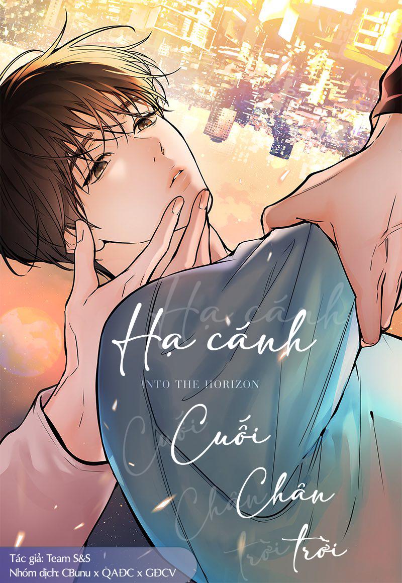 (CBunu) Hạ cánh cuối chân trời Chapter 0 - Next Chapter 1 H