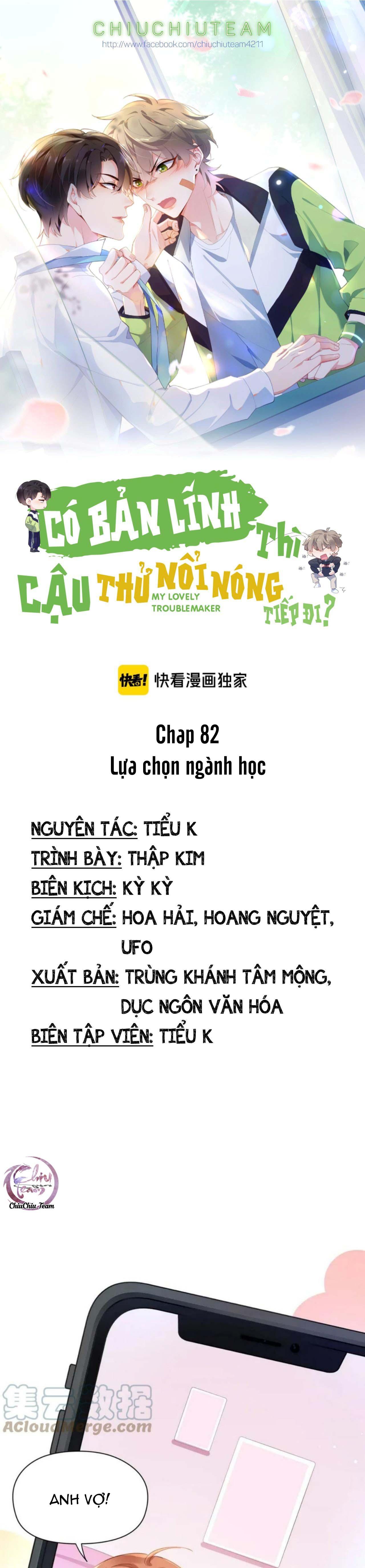 Có Bản Lĩnh Thì Cậu Thử Nổi Nóng Tiếp Đi? Chapter 82 - Next Chapter 83