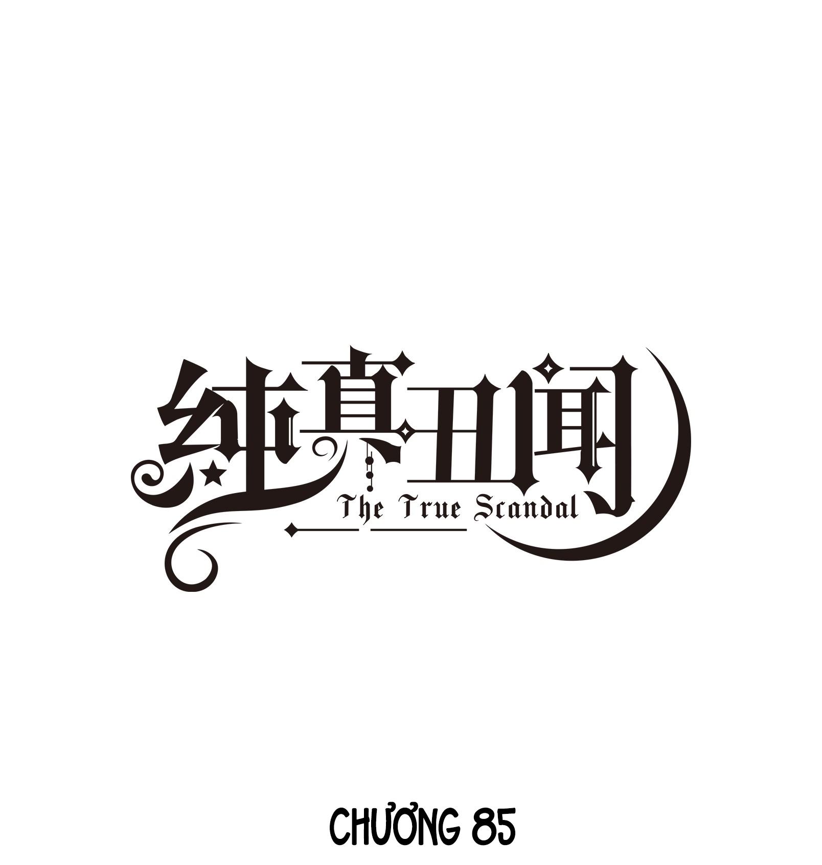 Scandal ngây thơ (END) Chapter 85 HOÀN CHÍNH VĂN - Next 