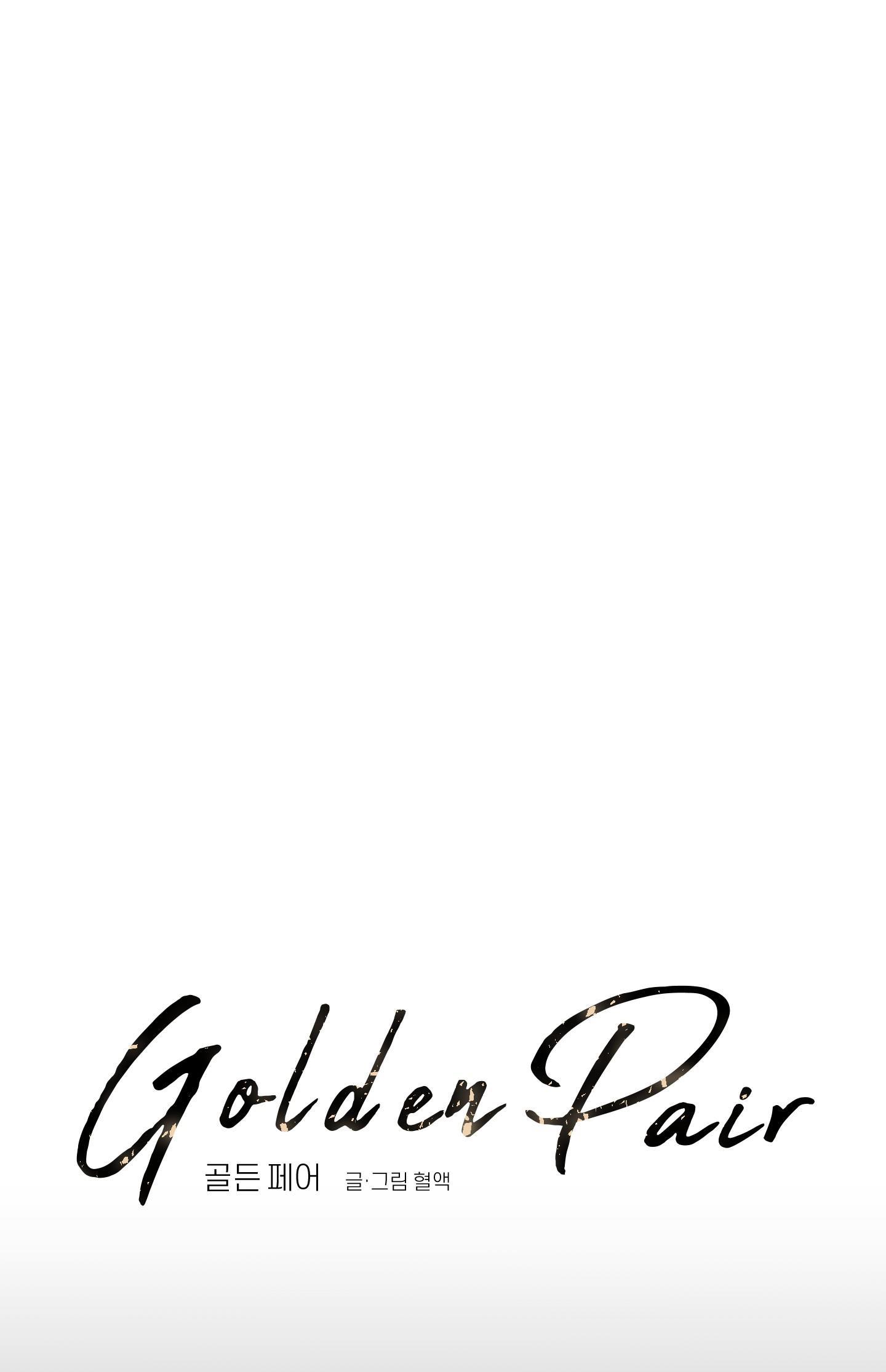 Golden Pair Chapter 6 - Next Chapter 7