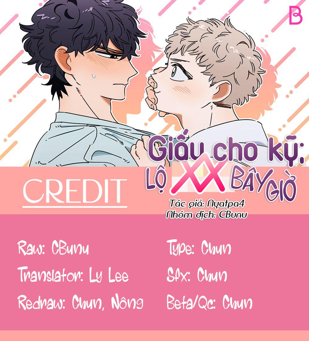 (CBunu) Giấu cho kỹ; lộ XX bây giờ Chapter 1 - Trang 2