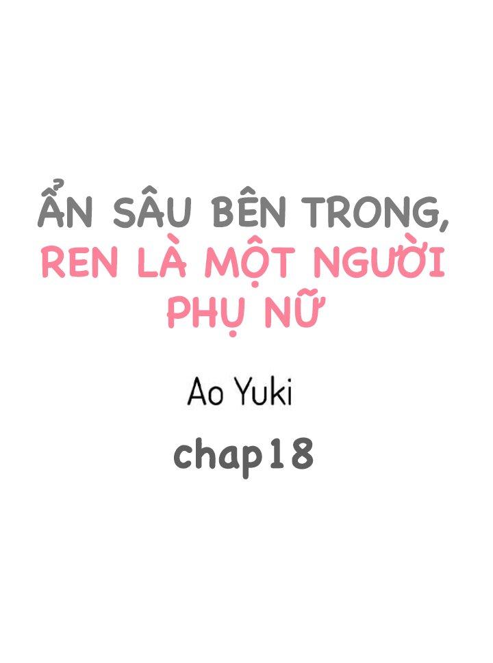 Ẩn sâu bên trong, Ren là một người phụ nữ.(Ren-kun wa Muitara Onna no Ko) Chapter 18 - Next Chapter 19