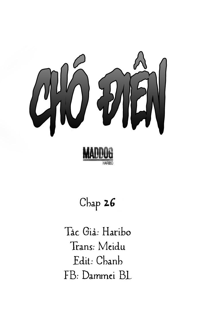 Chó Điên Chapter 26 - Trang 2