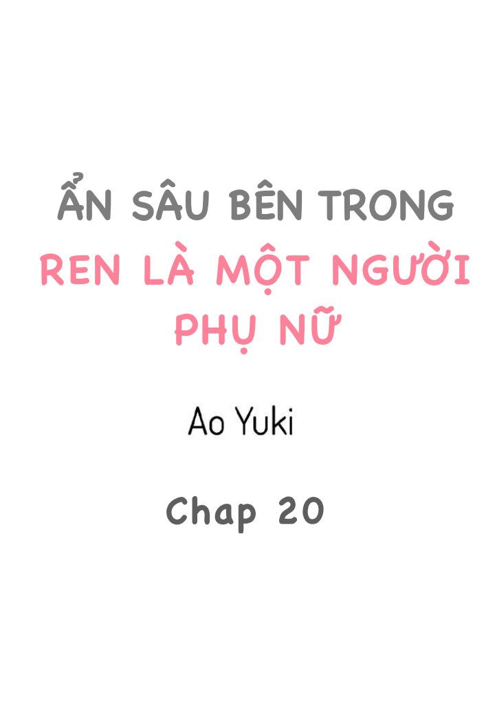 Ẩn sâu bên trong, Ren là một người phụ nữ.(Ren-kun wa Muitara Onna no Ko) Chapter 20 - Next Chapter 21