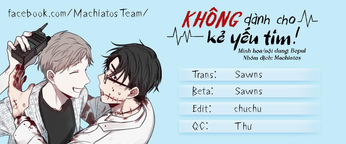 Không Dành Cho Kẻ Yếu Tim Chapter 3 - Next Chapter 4