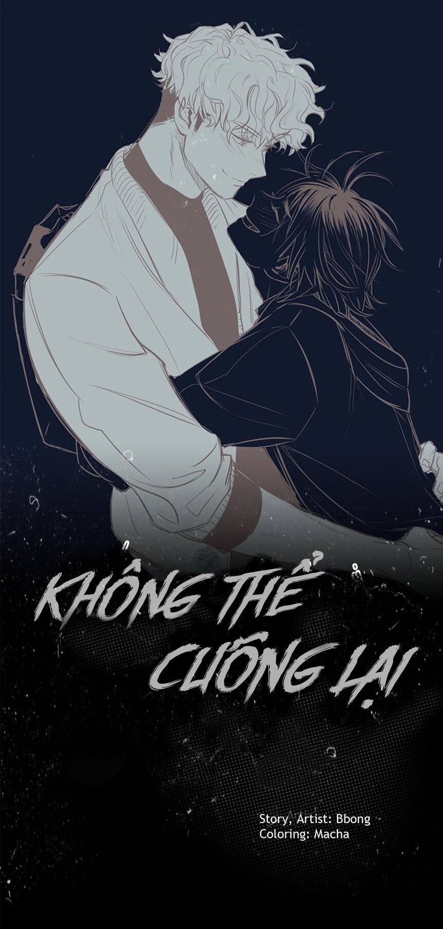 Không Thể Cưỡng Lại Chapter 1 - Next Chapter 2