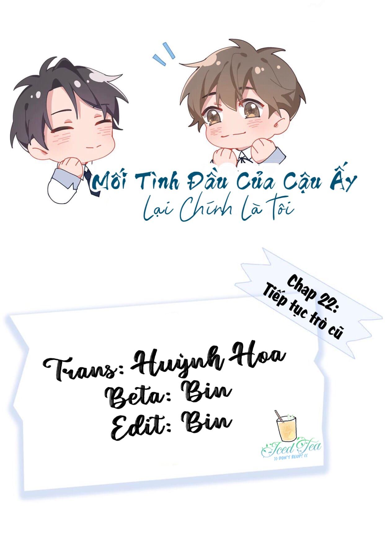 Mối tình đầu của cậu ấy lại chính là tôi Chapter 22 - Next Chapter 23