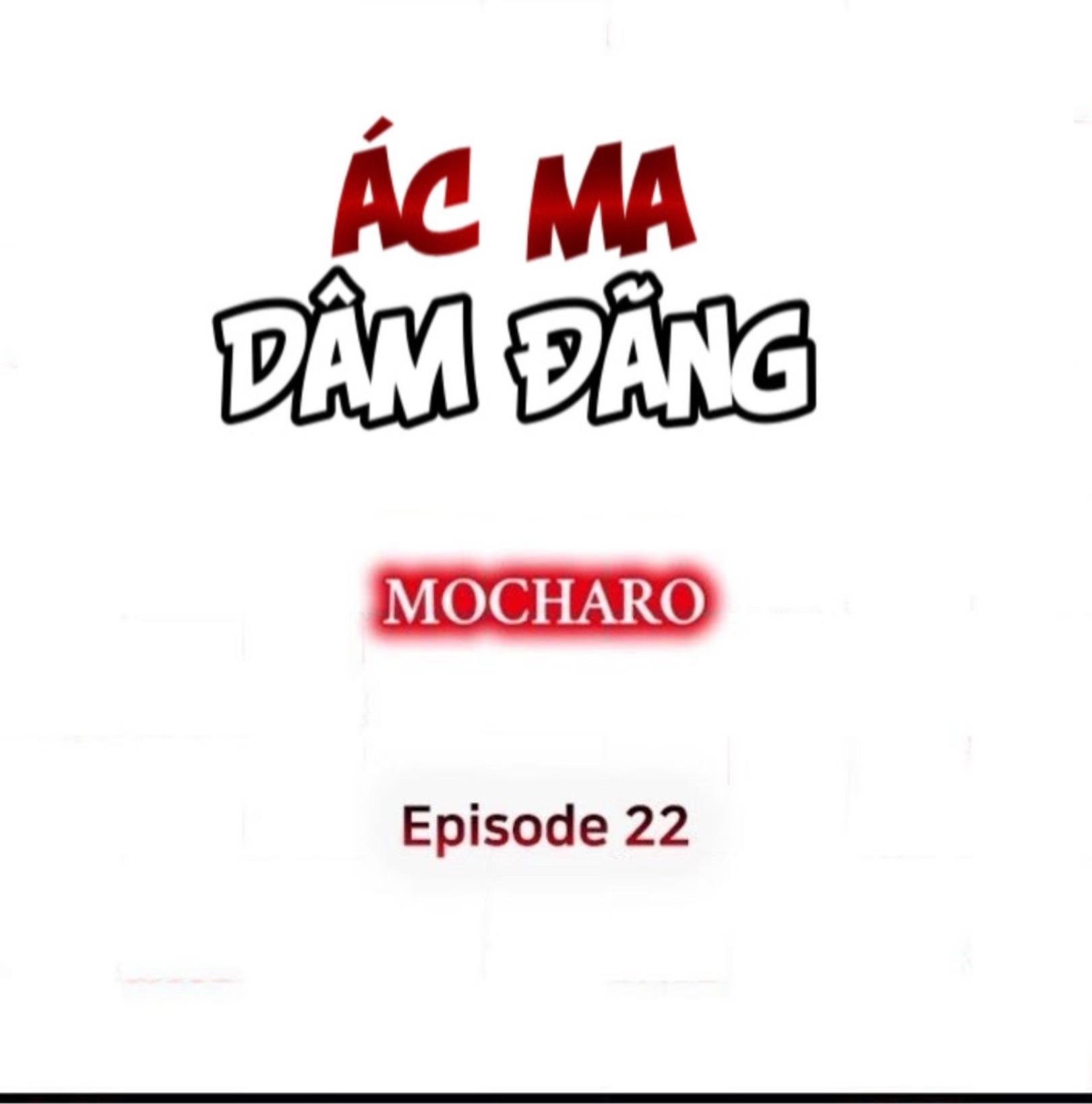 Ác Ma Dâm Đãng Chapter 22 - Next Chapter 23